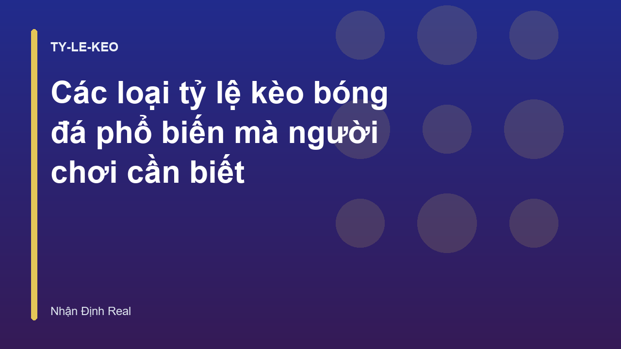 Read more about the article Các loại tỷ lệ kèo bóng đá phổ biến mà người chơi cần biết