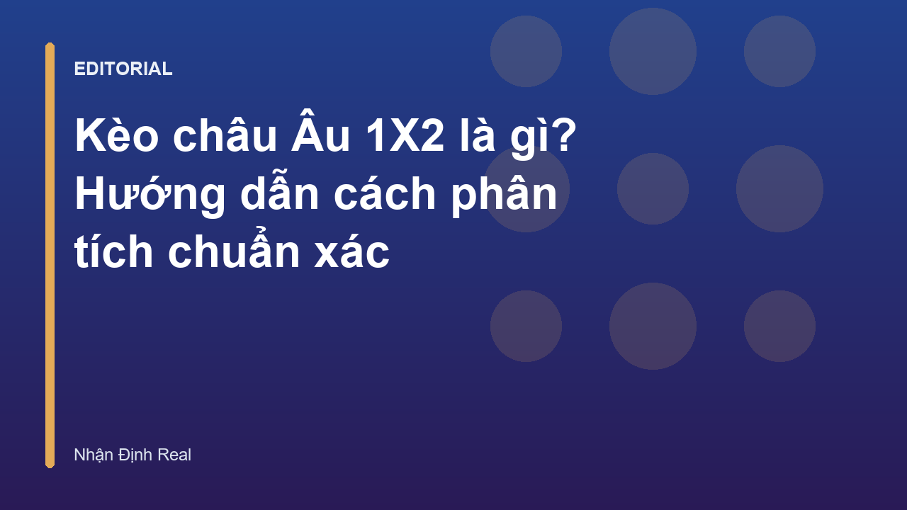 Phân tích kèo châu Âu 1X2 trong bóng đá